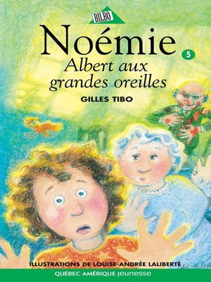 cover image of Noémie 05--Albert aux grandes oreilles